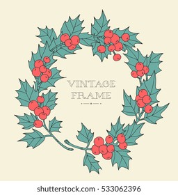 Christmas wreath holly berries. Vintage vector artwork. Black line, red, green color, beige background, colorful. Forest wild plant. Hand drawn. Holiday concept for greeting card, branding, logo label