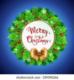 Christmas wreath with holly berry and Christmas decoration. Vector illustration for Christmas posters, icons, Christmas greeting cards, Christmas print and web projects.
