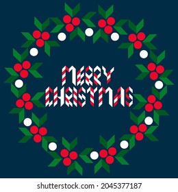 Christmas Wreath Of Holly. Christmas Card. Text With Candy Pattern. Geometric, Minimal Style. Sketch Vector Illustration.