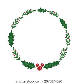 Christmas wreath with holly, mistletoe, berries. Circle frame vector illustration isolated on white background.