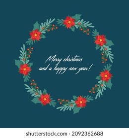 Christmas wreath, ornate floral frame and copy space. Festive postcard. Universal art templates.