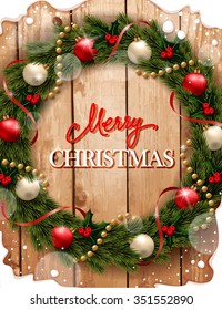 Christmas wreath with red and gold decorations, ribbons and berries. Wood texture background. Vector illustration. 