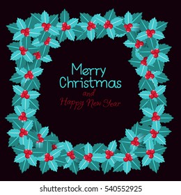 Christmas wreath square frame mistletoe with berries. Merry Christmas and Happy New Year decoration. Vector illustration isolated on black background.