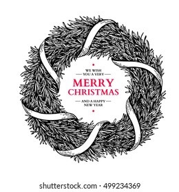 Christmas wreath. Vector hand drawn illustration with fir tree branches and ribbon. Engraved traditional xmas decoration element. Great for greeting and invitation card, holiday banner, postcard