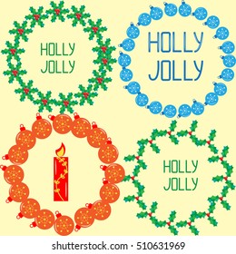 Christmas wreaths from the elegant balls, song of the Holly, hand lettering