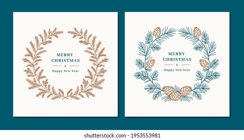 Christmas wreaths, Winter wreaths of fir and pine cones. Merry Christmas and Happy New Year greeting. Elegant minimal design. Vector illustration