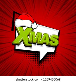 Christmas xmas red hat comic text sound effects pop art style. Vector speech bubble word and short phrase cartoon expression illustration. Comics book background template.