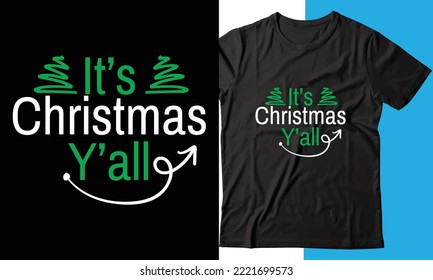 It's Christmas Y'all  T shirt Design