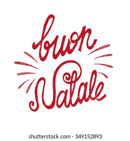 Christmas,Buon Natale greeting card.Handwriting red lettering in italian.Holiday lettering.New year template.Vintage vector,typography design.Isolated type on over white background