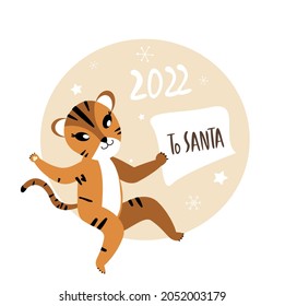 Christmas,Happy New Year Greeting Card.Cute Cartoon Tiger with Santa Claus Wish Letter Congratulate, Winter Holidays.Cat Chinese 2022 Symbol.Winter Atmosphere.Festive Design.Calendar,Card Illustration