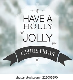 Christmass typography, with blurry photo as a background. Vector, Eps 10, gradient mesh.