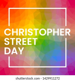 Christopher Street Day lettering inscription white on rainbow background. LGBT CSD pride, rights concept, equality emblem. Parade, party, festival event invitation, card, print, poster low poly design