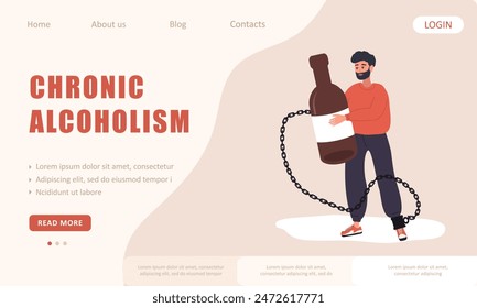 Chronischer Alkoholismus. Vorlage der Zielseite. Betrunkener Mann an eine Flasche Schnaps gekettet. Ungesunde Lebensweise. In: Alcohol Addiction. Vektorillustration im flachen Cartoon-Stil.