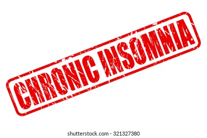 CHRONIC INSOMNIA red stamp text on white