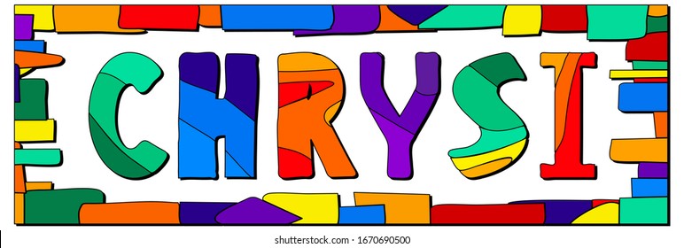 Chrysi. Multicolored bright funny cartoon isolated inscription. Colorful letters in frame. Greek island Chrysi for prints on clothing, t-shirt, bag, banner, flyer, card, souvenir. Stock vector image.