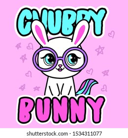 CHUBBY BUNNY, SLOGAN PRINT VECTOR