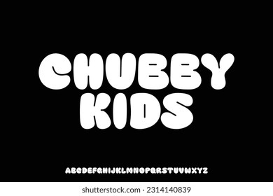 Chubby typeface display font vector. Creative thick playful typography style illustration.