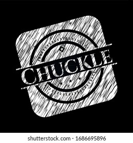 Chuckle chalkboard emblem written on a blackboard. Vector Illustration. Detailed.