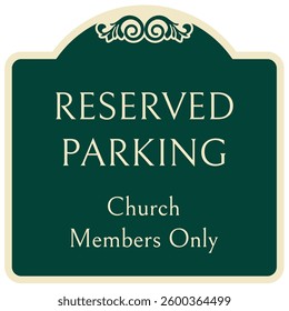 Church reserved parking only sign