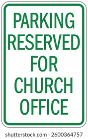 Church reserved parking only sign