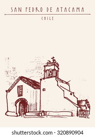 Church of San Pedro, San Pedro de Atacama, Chile. Vintage artistic hand drawn postcard in vector