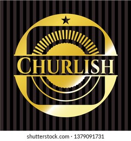 Churlish gold badge