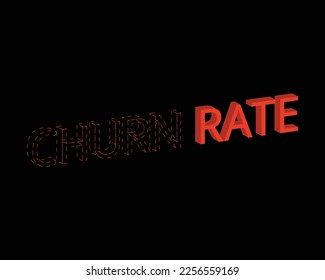 churn rate which is the rate at which customers terminate or cancel to pay for the service vector