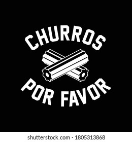 Churros Por Favor T shirt Design Vector