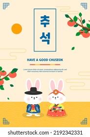 Chuseok (written in Korean character) invitation poster vector illustration. Korean thanksgiving day with Cartoon rabbit in Hanbok costume