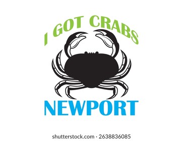 CI got Crabs Newport Vector For Print, I got Crabs Newport Clipart, I got Crabs Newport Illustration
