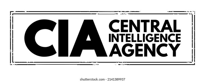 CIA - sello de texto de la Agencia Central de Inteligencia, fondo de concepto