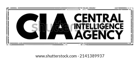CIA - Central Intelligence Agency acronym text stamp, concept background