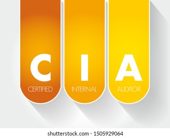 CIA - Certified Internal Auditor acronym, business concept background
