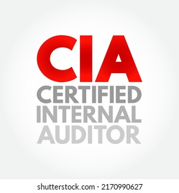 CIA - Certified Internal Auditor acronym, business concept background