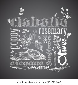 Ciabatta fresh baked italian bread with organic herbs oregano and rosemary, poppy and sunflower seed and lettering. Bakery shop vector hand drawn sketch illustration. Chalk imitation.