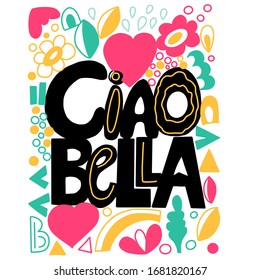 Ciao bella greeting with doodle style colorful heart elements