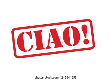 CIAO!  Red Rubber Stamp vector over a white background.