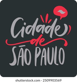 cidade de são paulo. City of San Paolo in brazilian portuguese. Modern hand Lettering. vector.