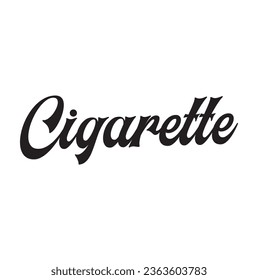 cigarette text on white background.