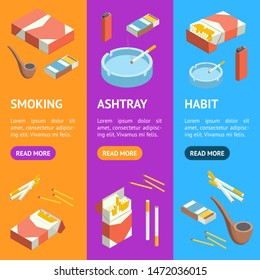 Cigarettes Accessories Smokers Signs 3d Banner Vecrtical Set Isometric View Include of Cigar and Pipe. Vector illustration of Icons