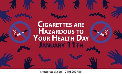 Cigarettes are Hazardous to Your Health Day vector banner design. Happy Cigarettes are Hazardous to Your Health Day modern minimal graphic poster illustration.