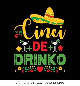 Cinci De Drinko Shirt, Cinco de Drinko SVG, Cinco de Mayo SVG, Fiesta SVG, Mexican hat, Cinco de Mayo Shirt Print Template svg