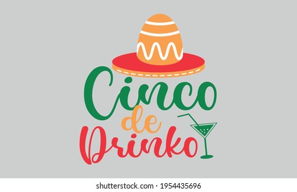 Cinco de Drinko or Cinco Mayo Vector And Clip Art