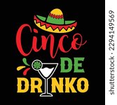 Cinco De Drinko Shirt, Cinco de Drinko SVG, Cinco de Mayo SVG, Fiesta SVG, Mexican hat, Print Template