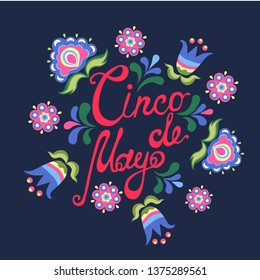 Cinco de Maya, flowers ,isolated on dark background ,lettering,vector