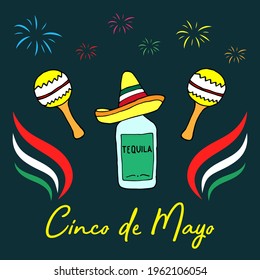 Cinco De Mayo background template for the celebration of the Mexican holiday. Handwritten lettering phrase design with hand-draw maracas, sombrero and tequila. Vector colorful illustration.