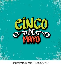 Cinco de Mayo banner with hand drawn calligraphy lettering. Mexican fiests holiday vector background. Cinco de Mayo calligraphic greeting card or poster on grunge azure background 