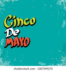 Cinco de Mayo banner with hand drawn calligraphy lettering. Mexican fiests holiday vector background. Cinco de Mayo calligraphic greeting card or poster on grunge azure background 