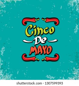 Cinco de Mayo banner with hand drawn calligraphy lettering. Mexican fiests holiday vector background. Cinco de Mayo calligraphic greeting card or poster on grunge azure background 