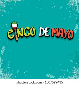 Cinco de Mayo banner with hand drawn calligraphy lettering. Mexican fiests holiday vector background. Cinco de Mayo calligraphic greeting card or poster on grunge azure background 